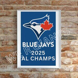 TORONTO BLUE JAYS AL CHAMPIONS POSTER 11X17 BLUE JAYS POSTER